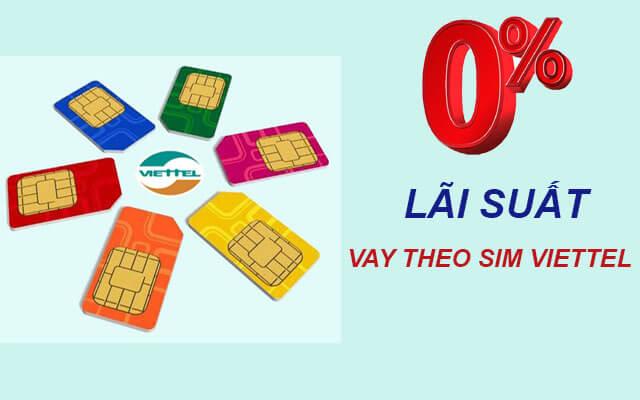 l&atilde;i suất vay tiền theo sim viettel