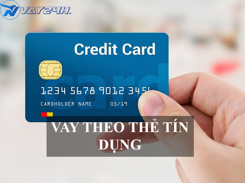Vay theo thẻ tín dụng là gì Vay theo thẻ tín dụng là gì