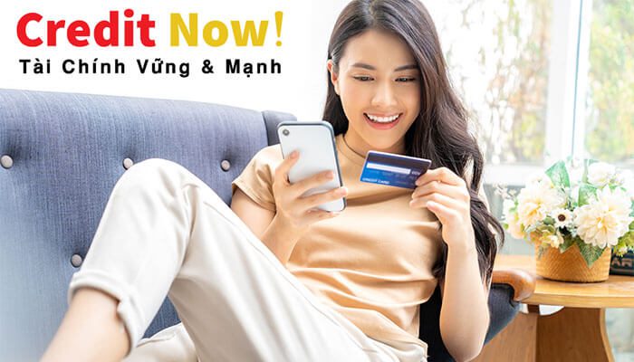 Th&ocirc;ng tin sản phẩm dịch vụ vay tiền tại Credit Now